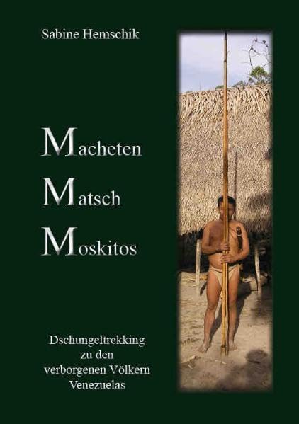 Product Image: Macheten, Matsch, Moskitos