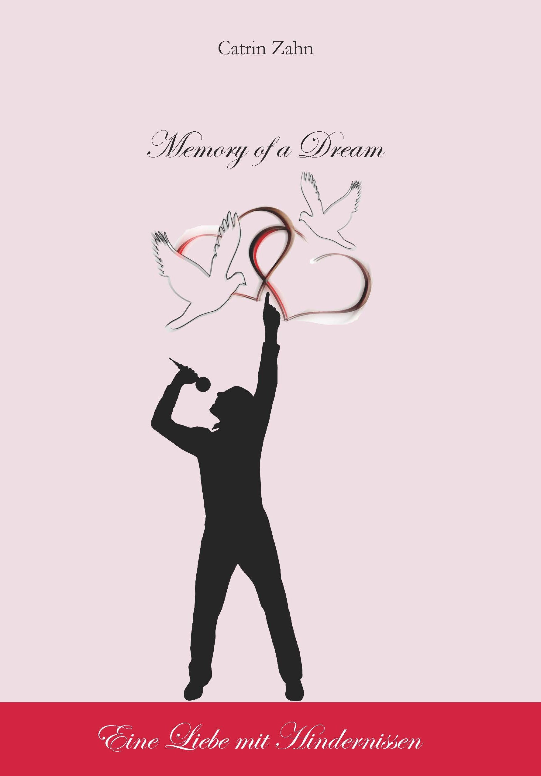 Memory of a Dream: Eine Liebe mit Hindernissen Contemporary literature