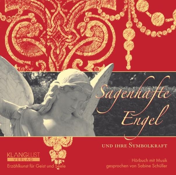 Sagenhafte Engel und ihre Symbolkraft: Hörbuch mit Musik Religion & Esotericism