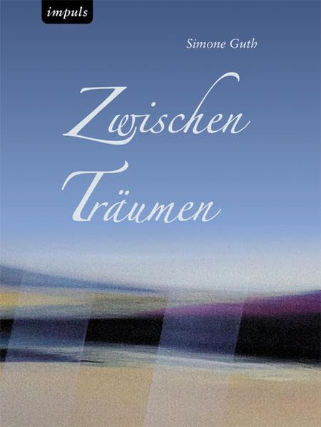 Zwischen Träumen Contemporary literature