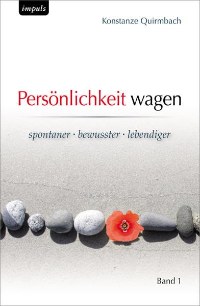 Persönlichkeit wagen - spontaner . bewusster . lebendiger, Band 1 Psychology Books