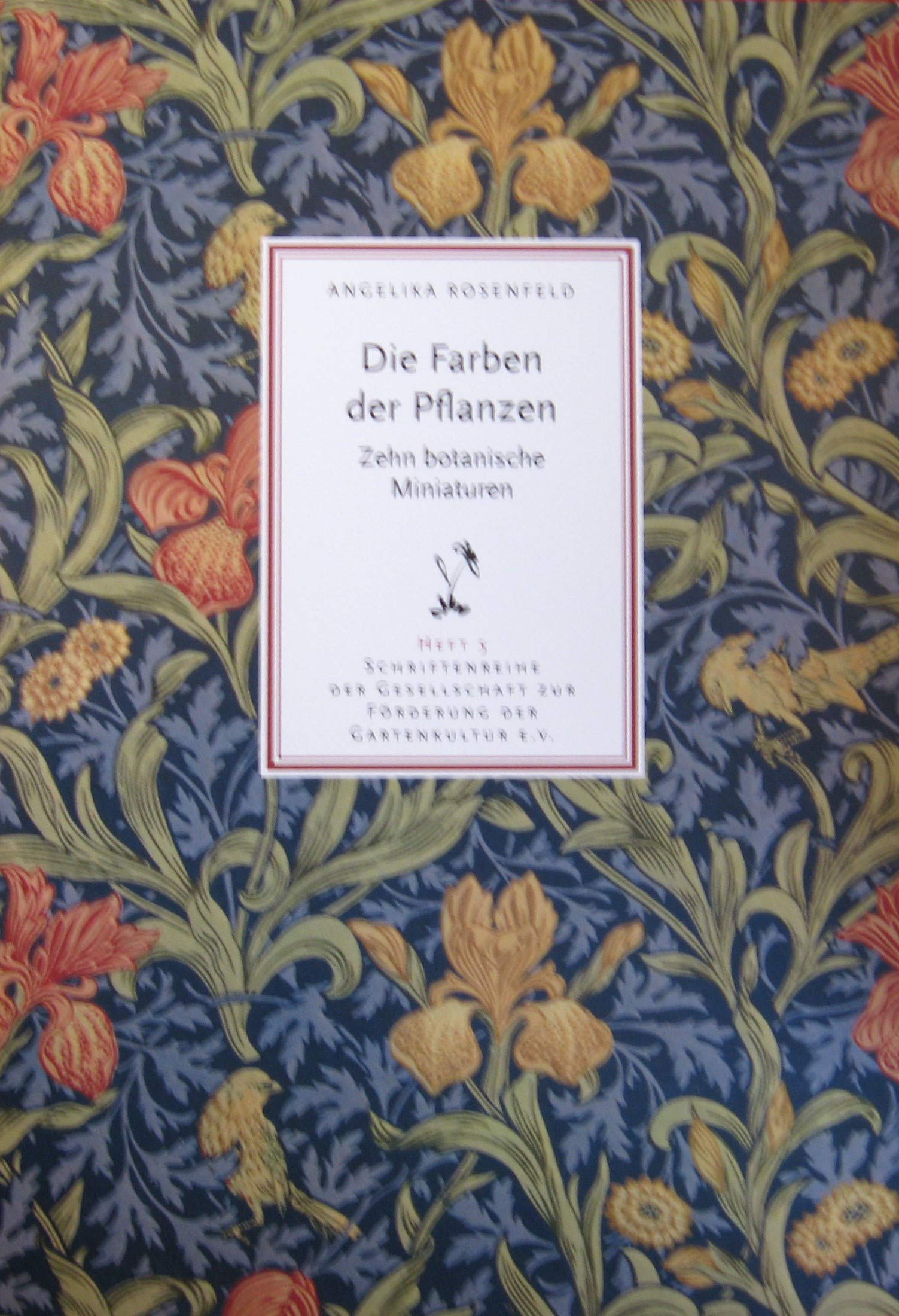 Die Farben der Pflanzen. Zehn botanische Miniaturen Books