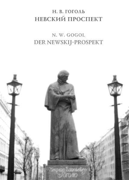 Nikolai Gogol. Der Newskij-Prospekt: Bilinguale Ausgabe - Gogol, Nikolai book