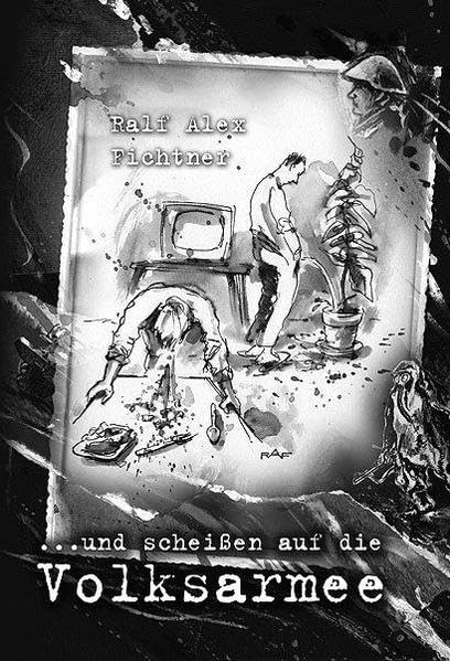 ... und scheißen auf die Volksarmee Humour & Satire