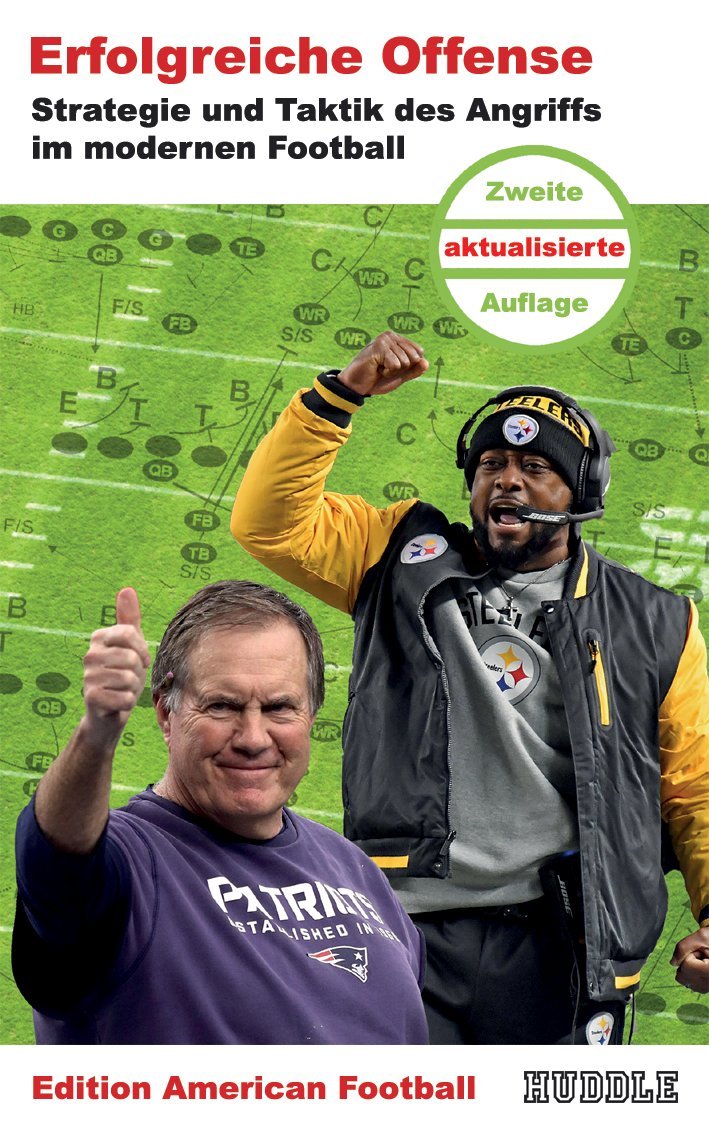 Edition American Football 3: Erfolgreiche Offense: Strategie und Taktik des Angriffs im modernen Football Leisure & Fun