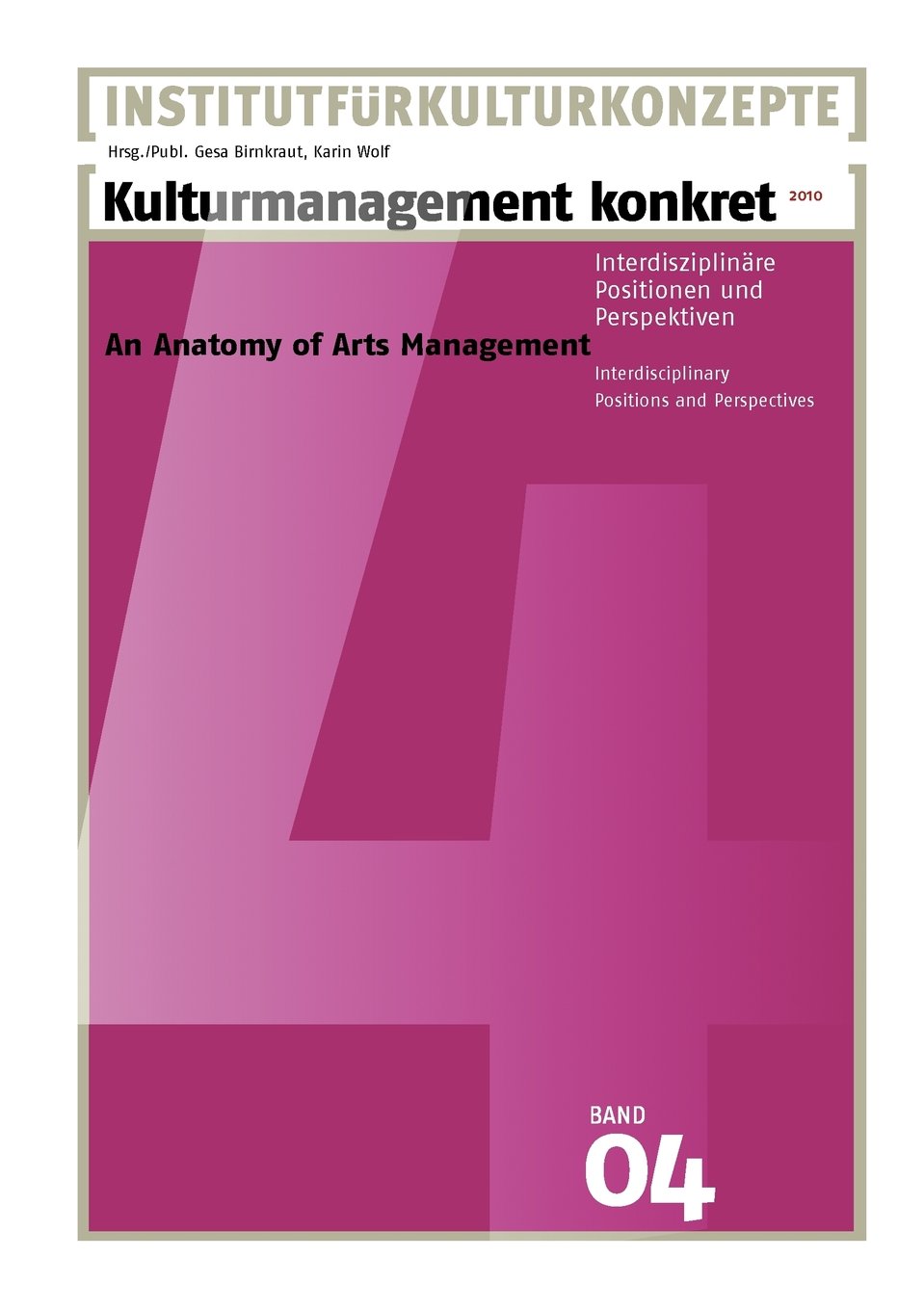 Kulturmanagement Konkret 2010 Learning & Reference