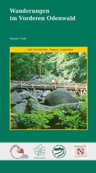 Wanderungen im Vorderen Odenwald: 26 ausgesuchte Wanderungen an der Bergstraße zwischen Darmstadt und Heppenheim und im Vorderen Odenwald German history
