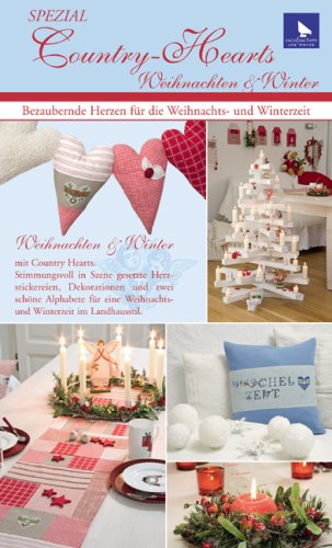 Country Hearts Winter & Weihnacht Spezial: Bezaubernde Herzen für die Weihnachts- und Winterzeit Hobbies & Crafts