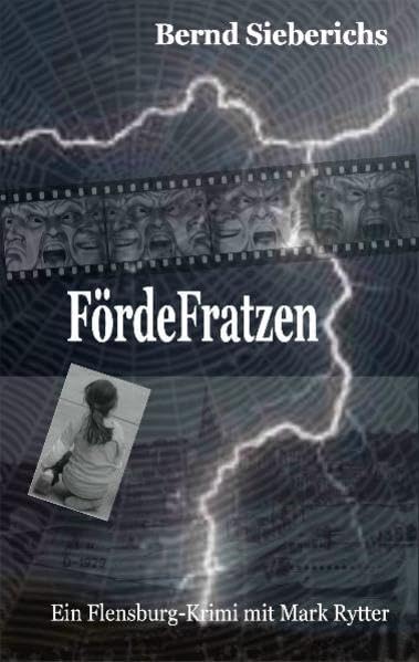 FördeFratzen: Ein Flensburg-Krimi mit Mark Rytter Contemporary literature