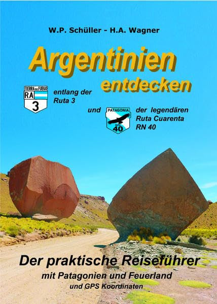 Argentinien entdecken: Entlang der Ruta 3 und entlang der Ruta 40 Leisure, Home & Garden