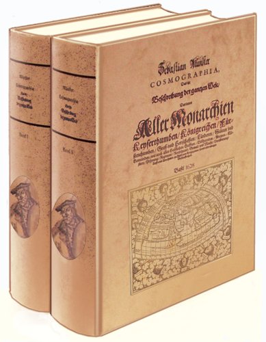 Cosmographia: Beschreibung aller Lender durch Sebastianum Munsterum in welcher begriffen Aller völcker, Herrschaften, Stetten und namhafftiger ... land teflen erklert, vnd für augen gestelt Politics & History