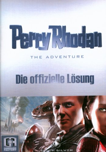 Die offizielle Lösung. Perry Rhodan: The Adventure Non-fiction