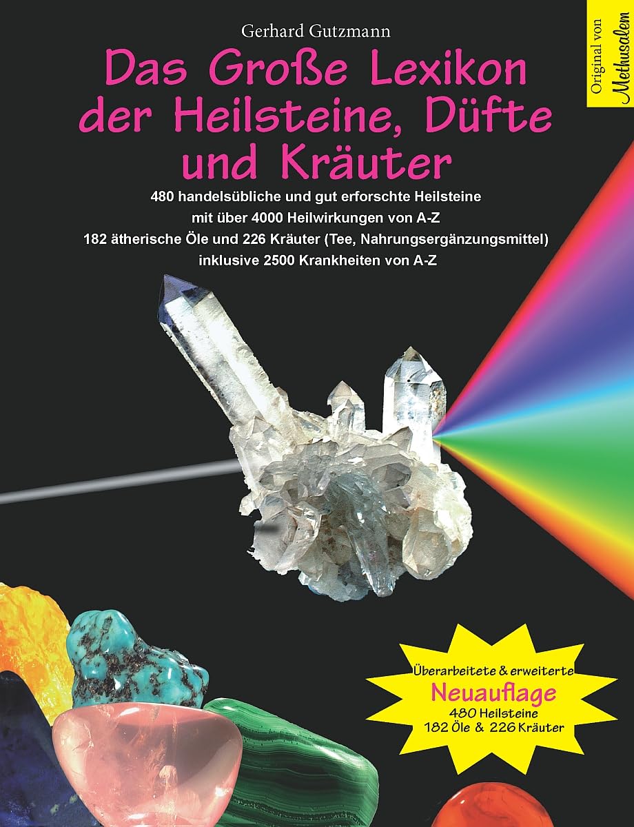 Das große Lexikon der Heilsteine, Düfte und Kräuter General education