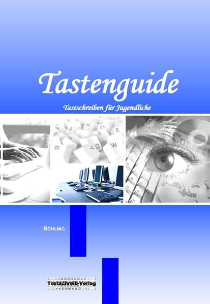 Tastenguide: Tastschreiben für Jugendliche Study Guides