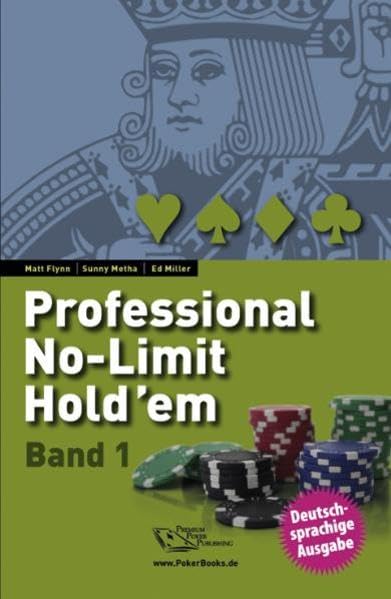 Professional No-Limit Hold'em. Band 1 - Poker Leisure & Fun