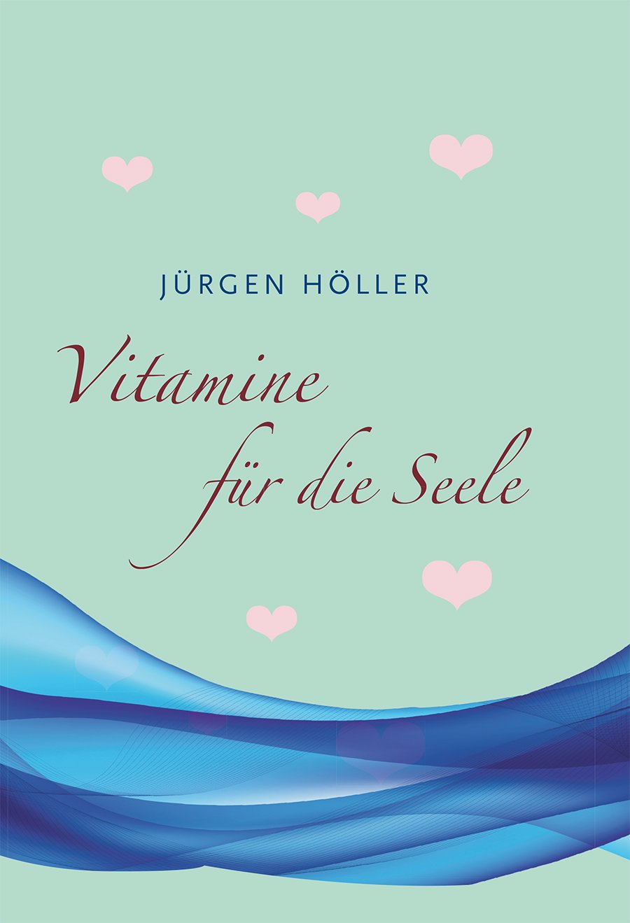 Vitamine für die Seele Lifestyle