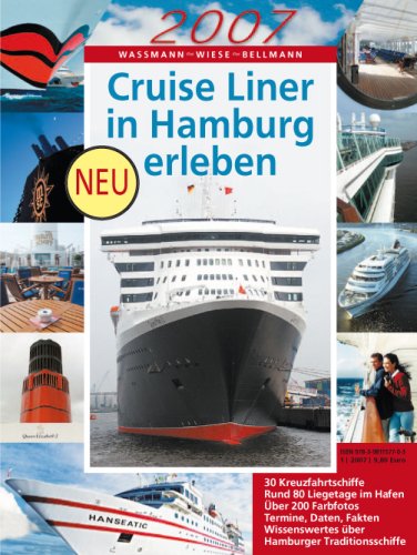 2007 Cruise Liner in Hamburg erleben Business & Technology