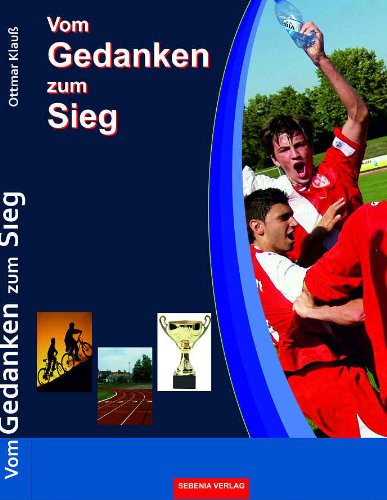 Vom Gedanken zum Sieg Leisure & Fun