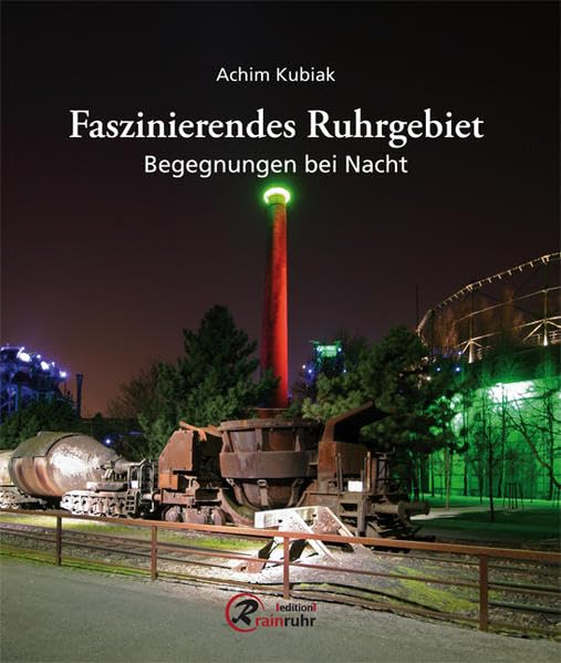 Faszinierendes Ruhrgebiet: Begegnungen bei Nacht Leisure, Home & Garden