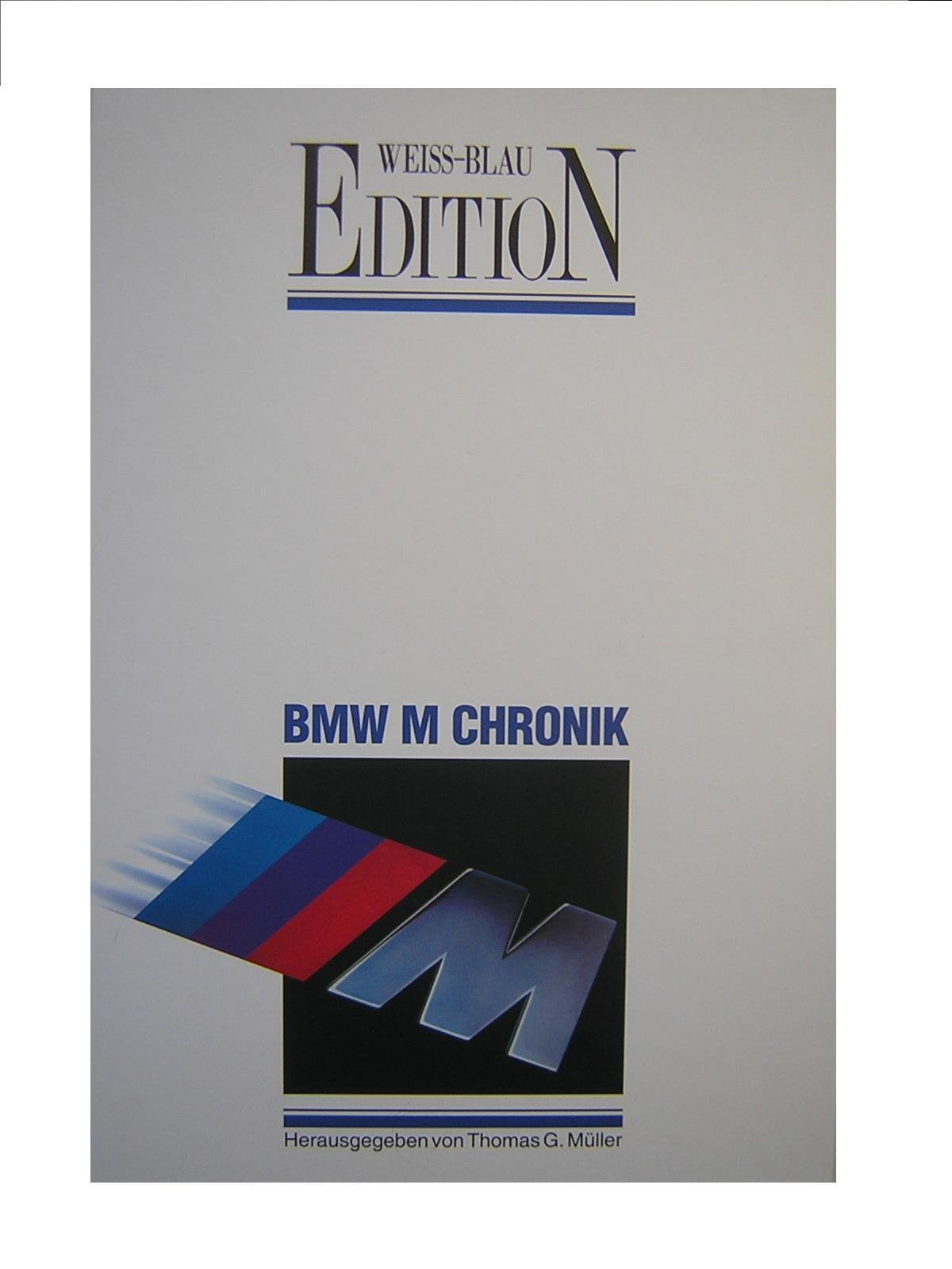 BMW M Chronik. Die große BMW M Chronik Business, Finance & Career