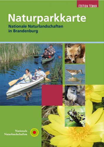 Naturparkkarte Brandenburg: Nationale Naturlandschaften in Brandenburg Leisure, Home & Garden