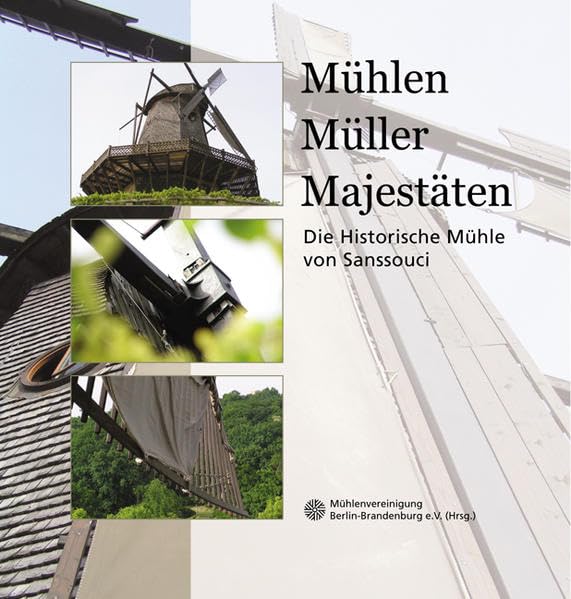 Mühlen, Müller, Majestäten book