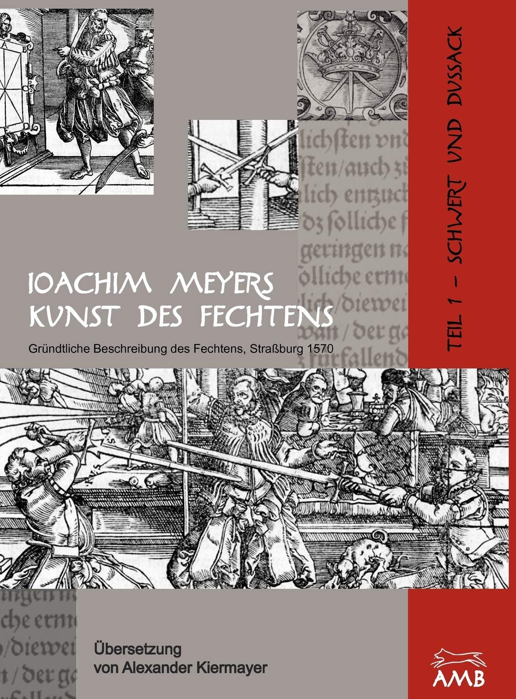 Joachim Meyers Kunst Des Fechtens book
