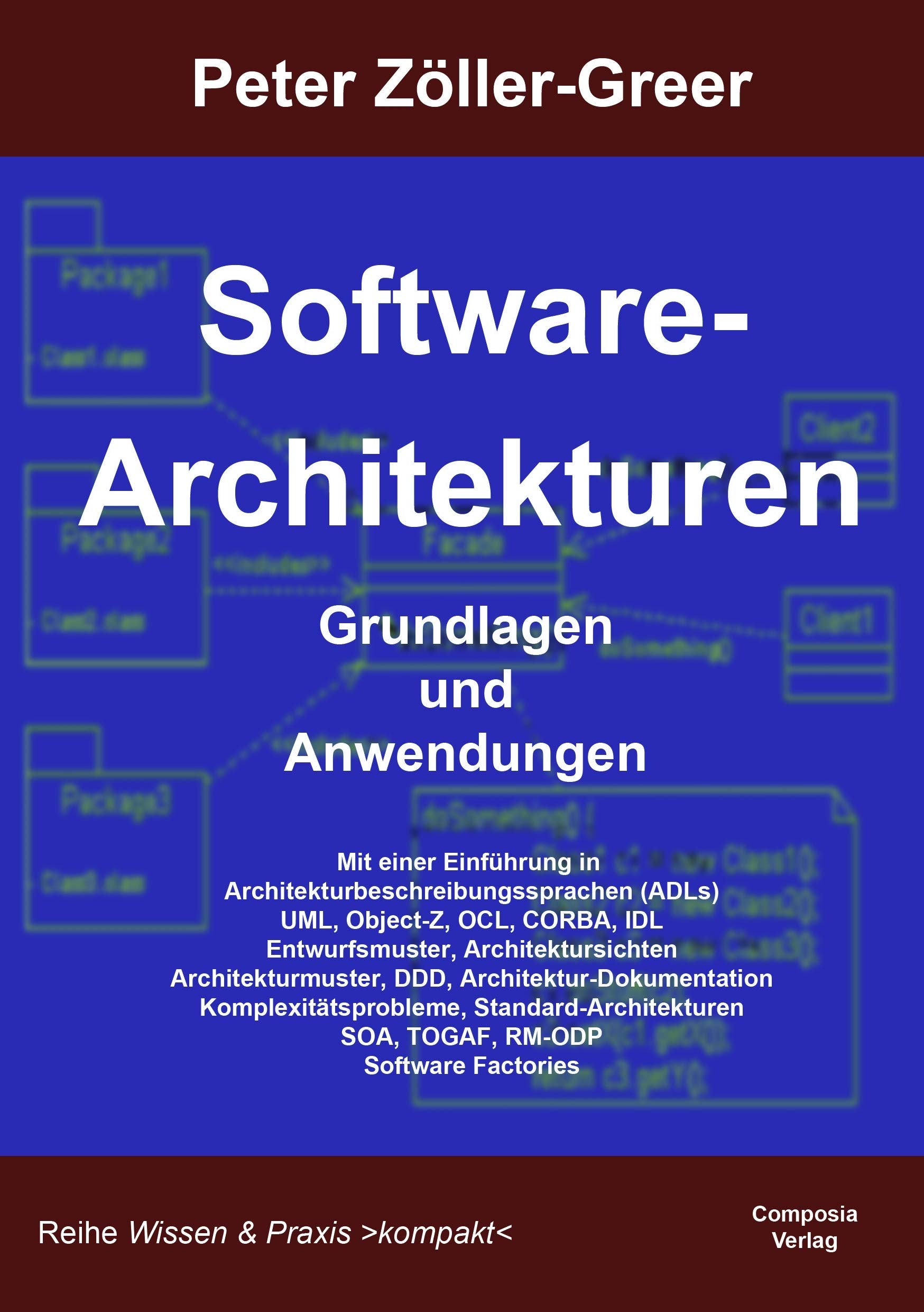 Software Architekturen: Grundlagen und Anwendungen Computer Science