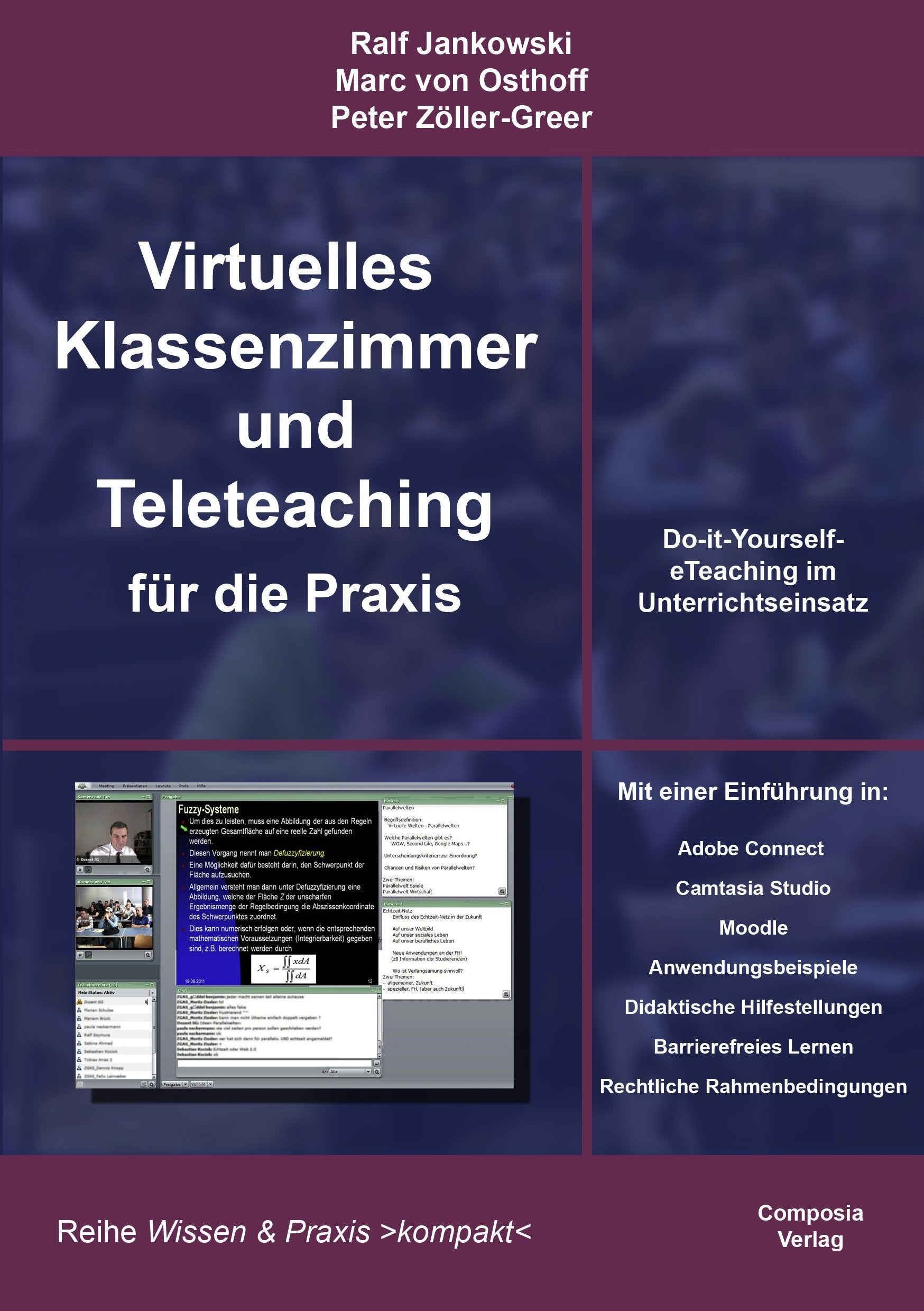 Virtuelles Klassenzimmer und Teleteaching für die Praxis: Do-it-Yourself-eTeaching im Unterrichtseinsatz Learning & Reference