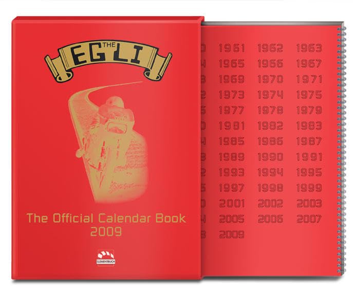 Egli – The Official Calendar Book 2009: Egli - Das offizielle Kalender-Buch 2009: Kalendarium dtsch.-engl. Leisure, Home & Garden