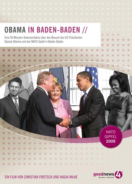 Obama in Baden-Baden: 90 Minuten Dokumentation über den Besuch des US-Präsidenten Barack Obama und den NATO-Gipfel Movies