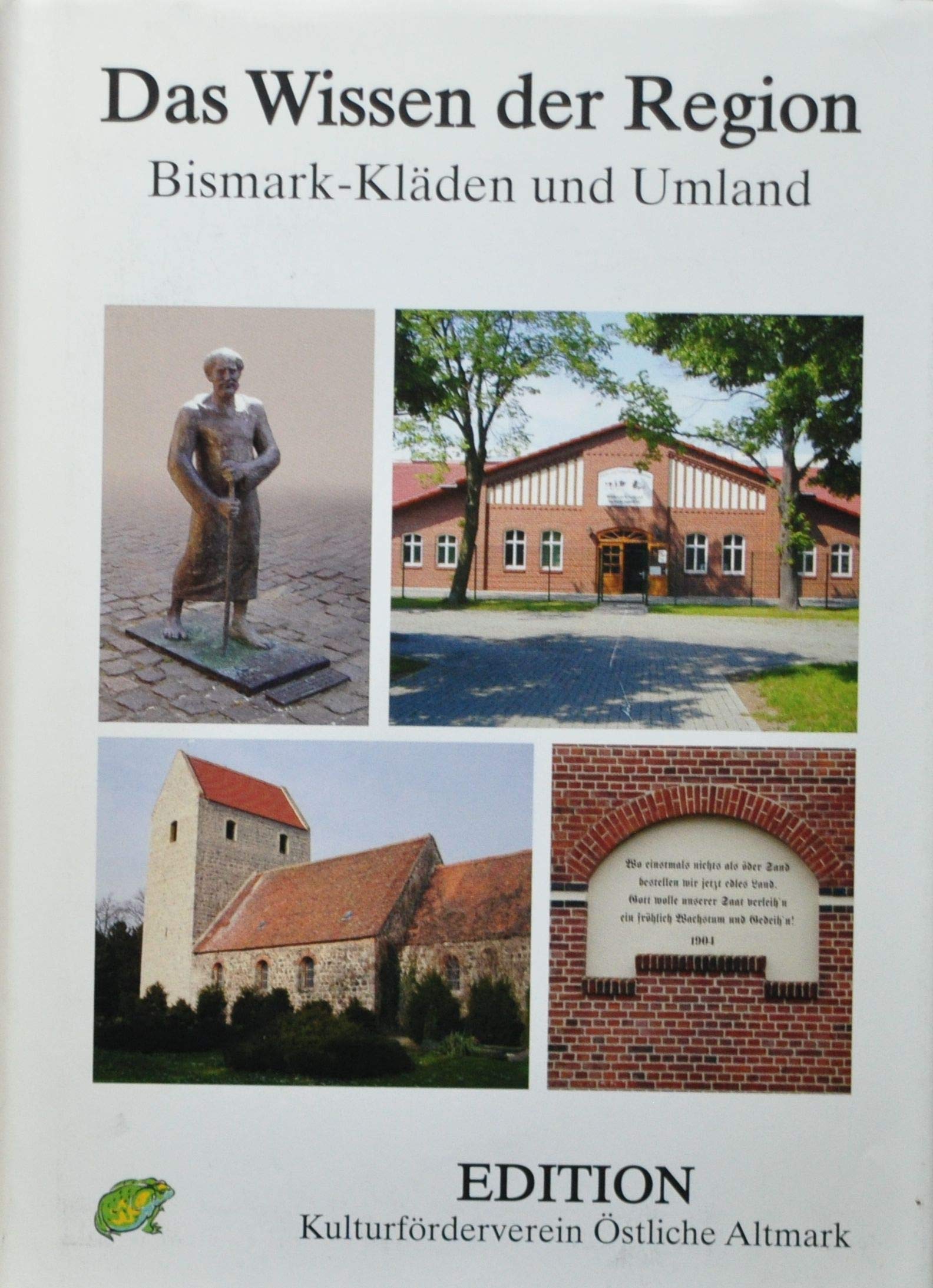 Das Wissen der Region: Bismark-Kläden und Umland, Band 2 Books