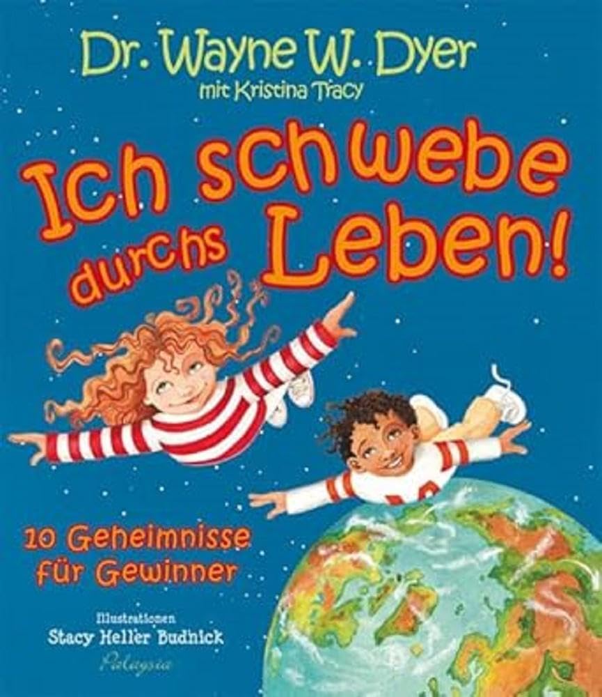Ich schwebe durch's Leben! Children's books