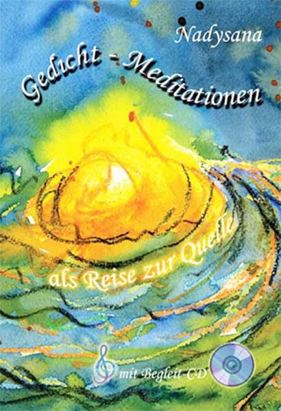 Gedicht-Meditationen: als Reise zur Quelle Contemporary literature