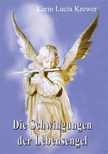 Die Schwingungen der Lebensengel Contemporary literature
