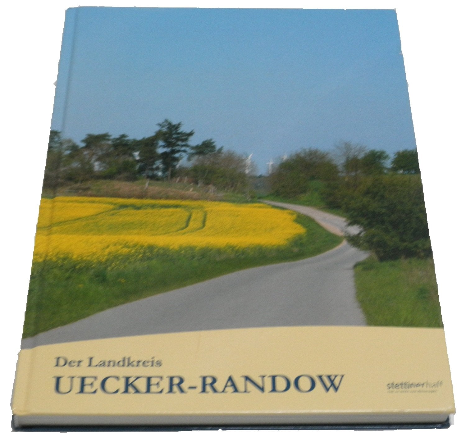 Der Landkreis Uecker-Randow: Der Landkreis am Stettiner Haff Books