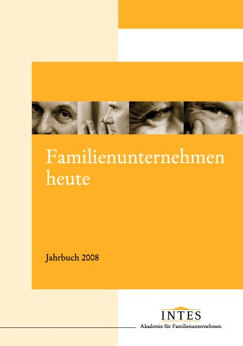 Familienunternehmen heute. Jahrbuch 2008 Law