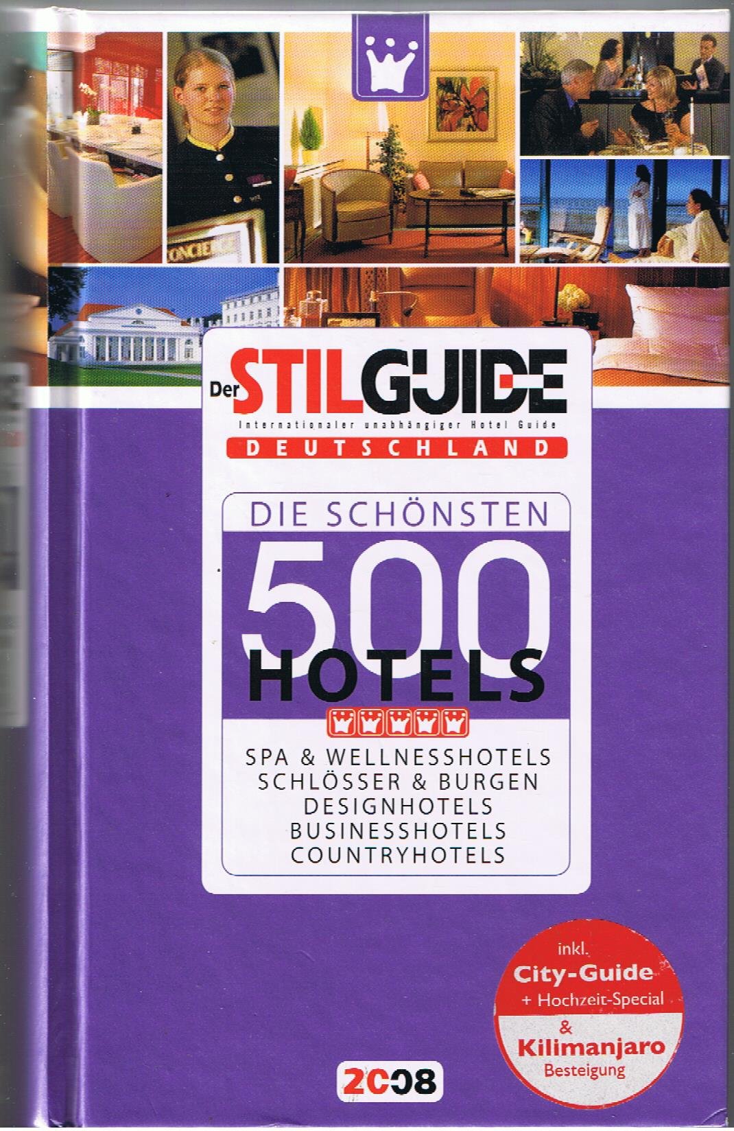 Der StilGuide 2008. Hotelführer Deutschland. Die schönsten 500 Hotels Deutschlands, einzeln ausführlich beschrieben auf 768 Seiten. Über 2500 Farbfotos. ... ... Business-, Wellness- und Designhotels. Business, Finance & Career
