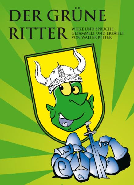 Der grüne Ritter: Witze und Sprüche gesammelt und erzählt von Walter Ritter Manga