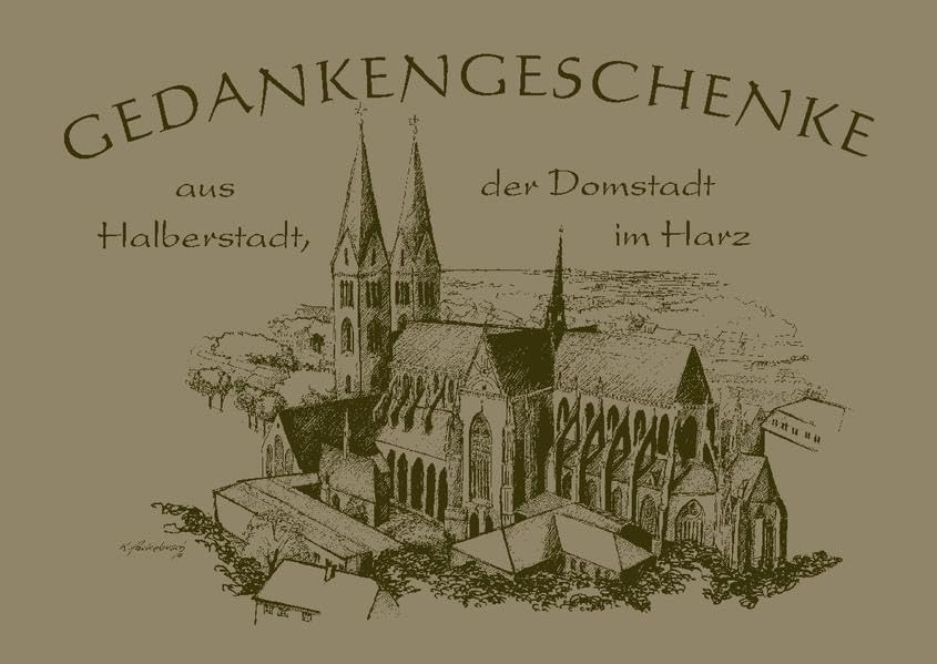 Packebusch, Katrin - Gedankengeschenke - Aus Halberstadt, der Domstadt im Harz: Sammelband No.11 Regionalreihe book