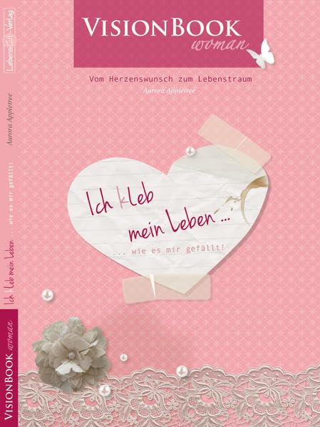 VisionBook woman: Ich (k)leb mein Leben, wie es mir gefällt Essays & Short Stories
