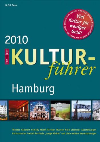 Kulturführer Hamburg 2010: Viel Kultur für weniger Geld Books