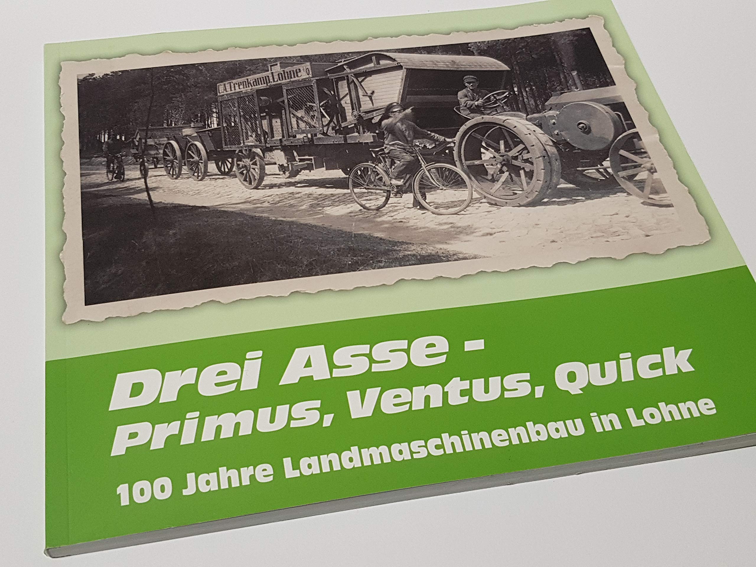 Drei Asse - Primus, Ventus, Quick: 100 Jahre Landmaschinenbau in Lohne Books