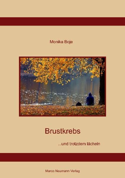 Brustkrebs... und trotzdem lächeln Contemporary literature