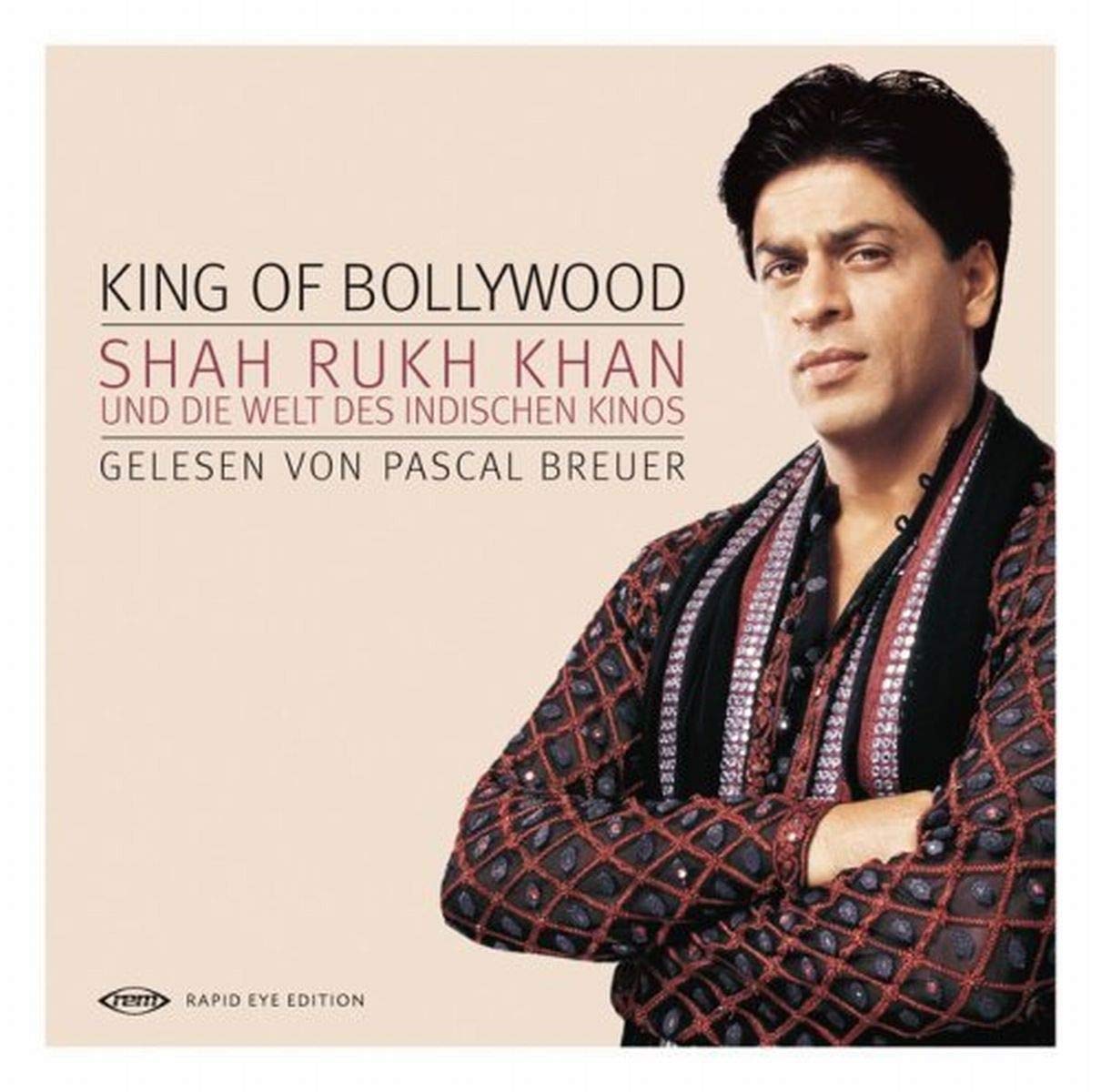 King of Bollywood - Shah Rukh Khan und die Welt des indischen Kinos Social Sciences
