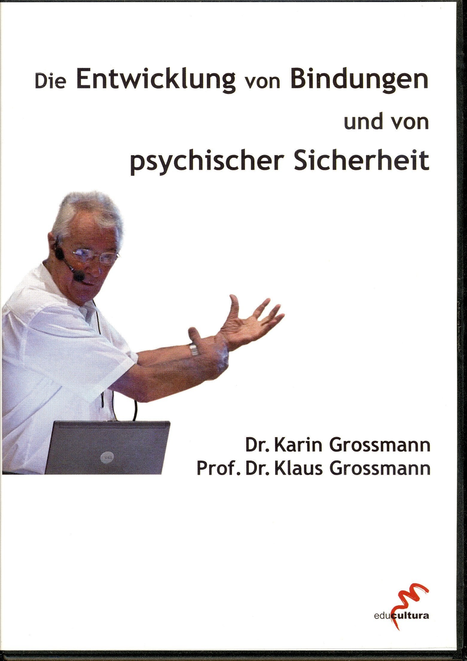 Die Entwicklung von Bindungen und von psychischer Sicherheit (DVD) Books