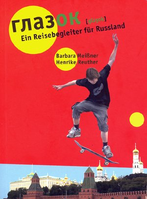 Glasok - Ein Reisebegleiter für Russland Books