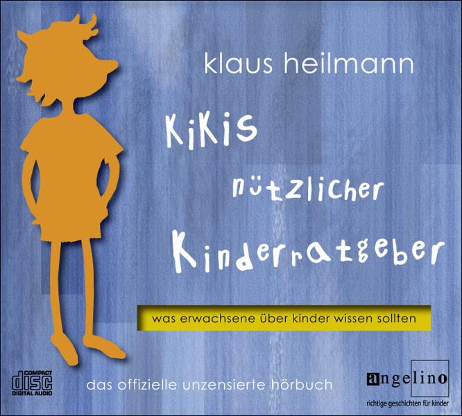 Kikis nützlicher Kinderratgeber: Was Erwachsene über Kinder wissen sollten Parents & Children