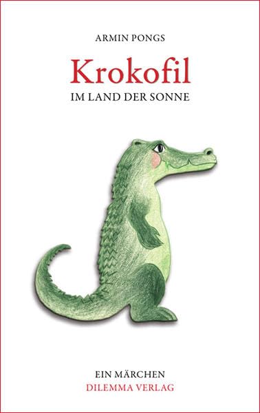 KROKOFIL - Im Land der Sonne. Band 1: Ein Märchen Historical Fiction