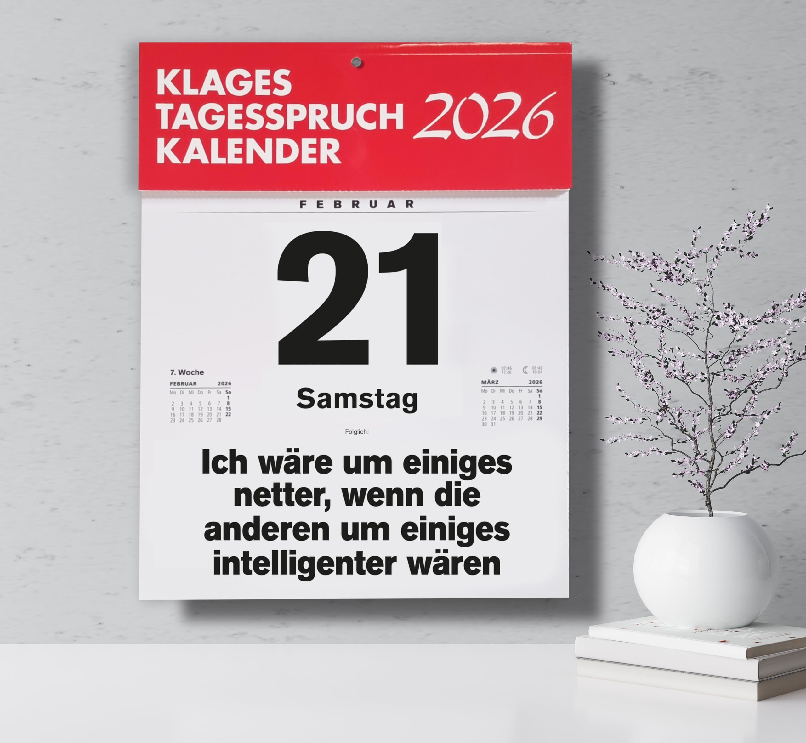 Klages Tagesspruch-Kalender 2026: Kluge Sinnsprüche - geistreiche Zitate - freche Sätze Leisure, Home & Garden